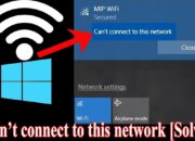 Cara Ampuh Mengatasi Masalah Wifi Tidak Bisa Terhubung di Windows 10