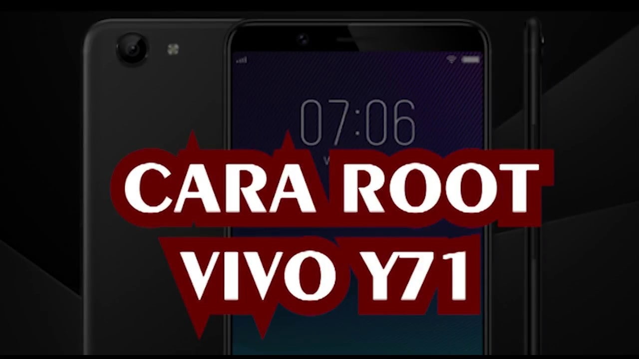 Mudah, 2 Cara Mudah Root Hp Vivo Y71 yang Wajib Dicoba