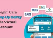 Cara Mudah Top Up GoPay via Virtual Account Praktis, Aman, dan Cepat!