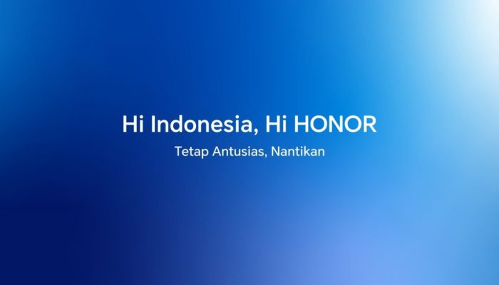 Honor Resmi Masuk Pasar Indonesia: Siapkan Smartphone dan Wearable Terbaru untuk Konsumen Lokal